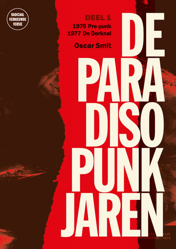 De Paradiso Punkjaren • Deel 1 (Heruitgave)